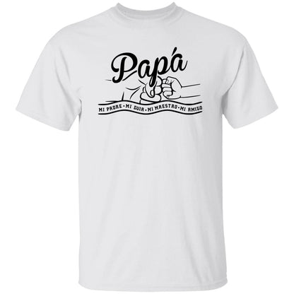 Mi Padre, Mi Guia, Mi Maestro, Mi Amigo T-Shirt