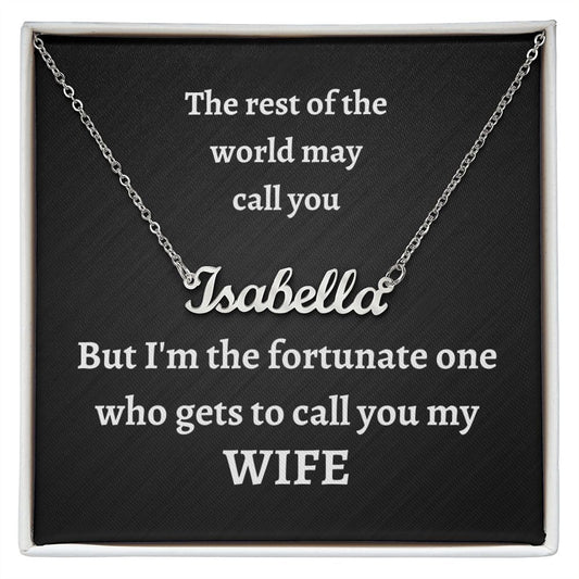 Custom Name Necklace - Wife