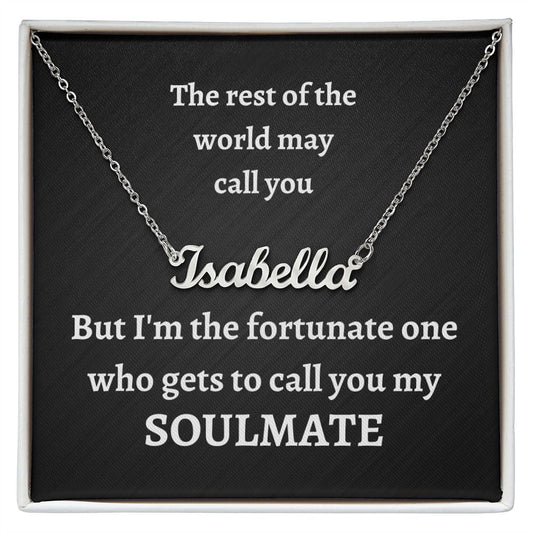 Custom Name Necklace - Soulmate